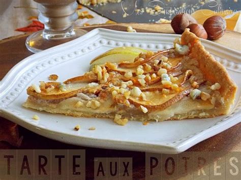 Recette Tarte Aux Poires Noisettes Et Au Bleu Le Blog Cuisine De