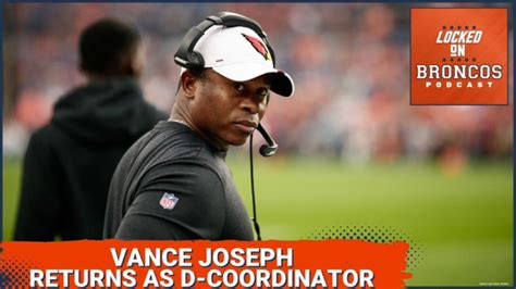 Locked On Broncos On Twitter Vance Joseph Is Back And Is Having The