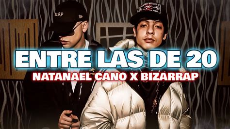 Natanael Cano X Bizarrap Entre Las De 20 Letra Lyrics Chords Chordify