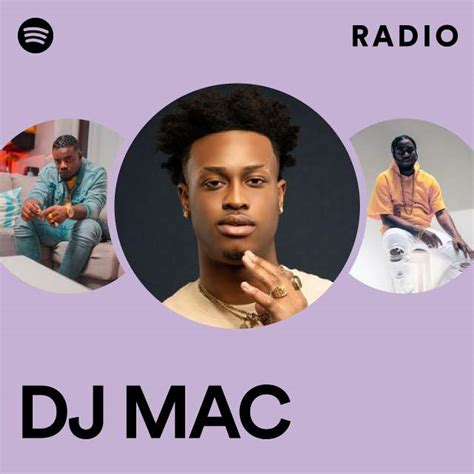 Dj Mac Radio Playlist By Spotify Spotify