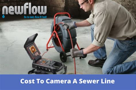 How Much Does It Cost To Camera A Sewer Line