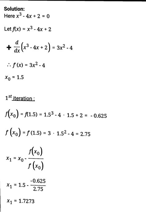 [solved] Use The Newtons Method To Find The Third Iteration