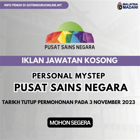 Maklumat Pengambilan Kerja Personal Mystep Pusat Sains Negara Bulan 10