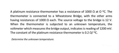 Solved A platinum resistance thermometer has a resistance of | Chegg.com