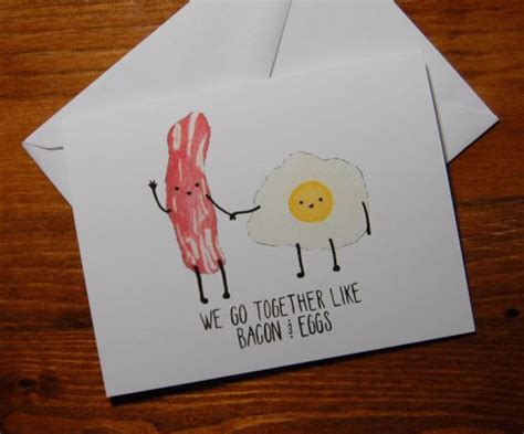 We Go Together Like Bacon And Eggs Valentines Card By Thesethings Egg