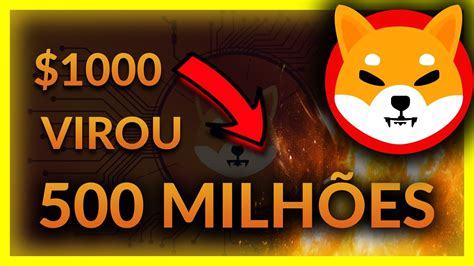 SHIBA INU A CRIPTOMOEDA SHIBA DISPAROU E TRANSFORMOU 1000 EM 500