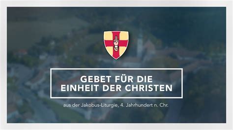 Gebet für Einheit der Christen YouTube