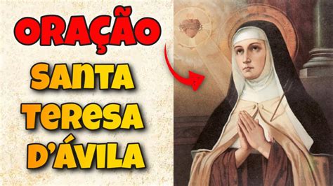 Oração A Santa Teresa DÁvila Para Rezar Hoje