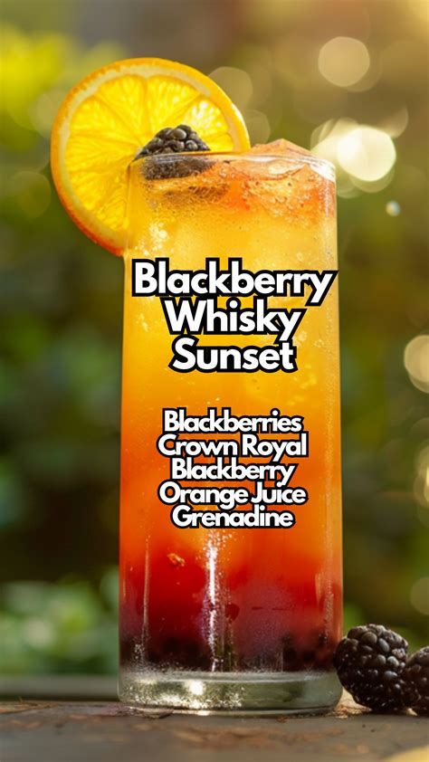 Crown Royal Blackberry Whisky Sunset Recipe Mixed Drinks Alcohol