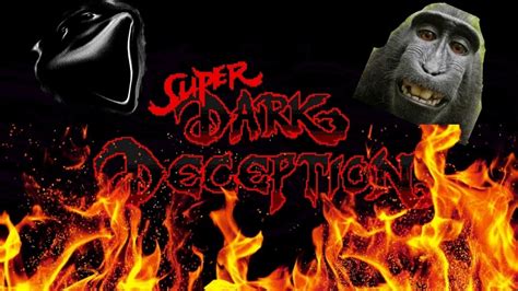 Super Dark Deception Demo Youtube