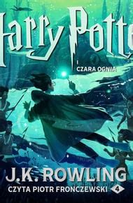 Harry Potter I Czara Ognia Audiobook Mp3 J K Rowling