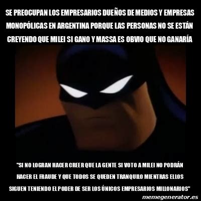 Meme Disapproving Batman Se Preocupan Los Empresarios Due Os De