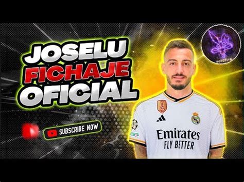 JOSELU Ya Es Nuevo JUGADOR Del REAL MADRID OFICIAL 19 6 23 YouTube