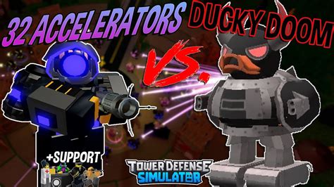 Can 32 Accelerators Take Down The Mecha Ducky Doom Tds Roblox Youtube