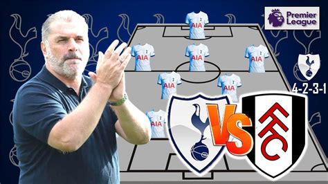 Tottenham Vs Fulham Tottenham Hotspur Potential Starting Lineup