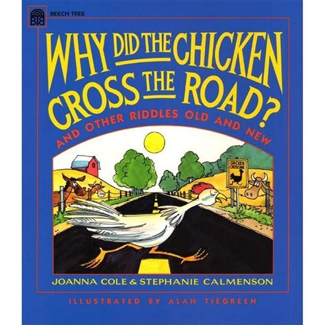 Why Did The Chicken Cross The Road Paperback