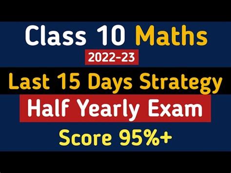 Half Yearly Exam Class 10 2022 23 Class 10 Maths Half Yearly Exam