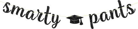 Maicaiffe Smarty Pants Banner Funny Graduation Party