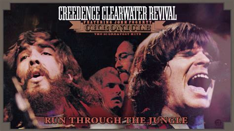 Creedence Clearwater Revival Run Through The Jungle Official Audio