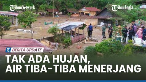 BANJIR NGARAI SIANOK TAK ADA HUJAN AIR TIBA TIBA MENERJANG YouTube