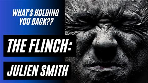 Julien Smith And The Meaning Of The Flinch Youtube