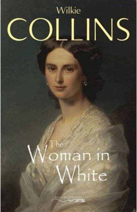 The Woman In White Annotated By Wilkie Collins Goodreads