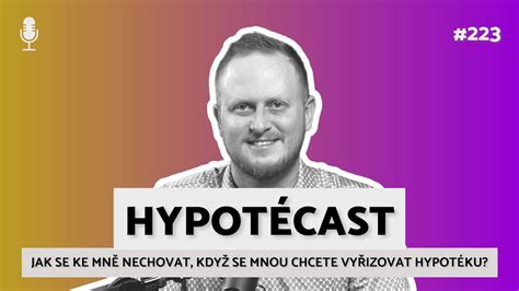 Jak Se Ke Mn Nechovat Kdy Se Mnou Chcete Vy Izovat Hypot Ku