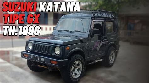 IDOLA SEJAK DULU Suzuki Katana Tipe Gx Tahun 1996 Jual Mobil Bekas