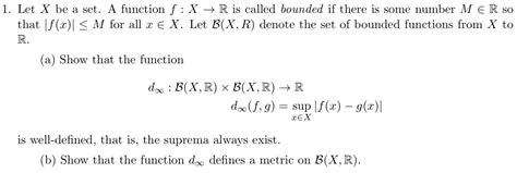 Solved 1 Let X Be A Set A Function F X R Is Called