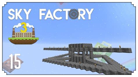 Sky Factory 3 New Base Hype Modded Minecraft 15 Ijevin Youtube