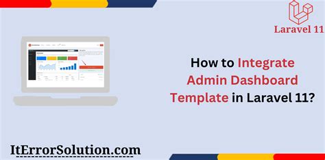 How To Integrate Admin Dashboard Template In Laravel 11