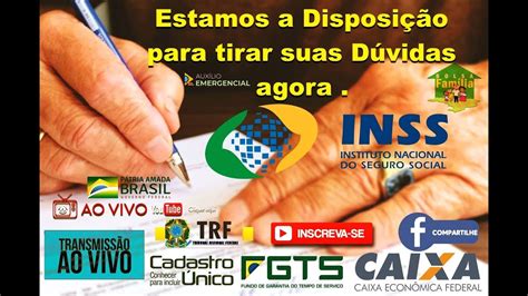 Ao Vivo Tirando D Vidas Sobre Inss Fgts Seguro Desemprego E Aux Lio