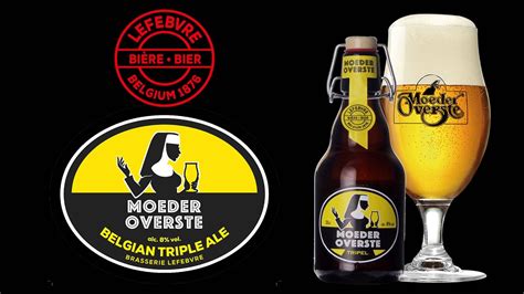 Brasserie Lefebvre Moeder Overste Tripel YouTube