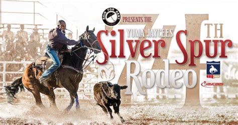 Th Annual Yuma Jaycees Silver Spur Rodeo Cowboy Lifestyle Network