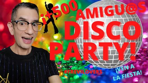 Amigu S Disco Party Ven A La Fiesta Youtube