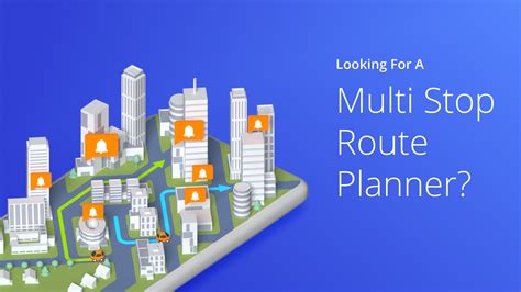 Looking For A Multi Stop Route Planner? (2024 Updated)