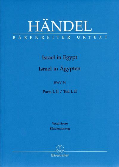 Israel in Egypt Israel in Ägypten HWV 54 von Georg Friedrich Händel