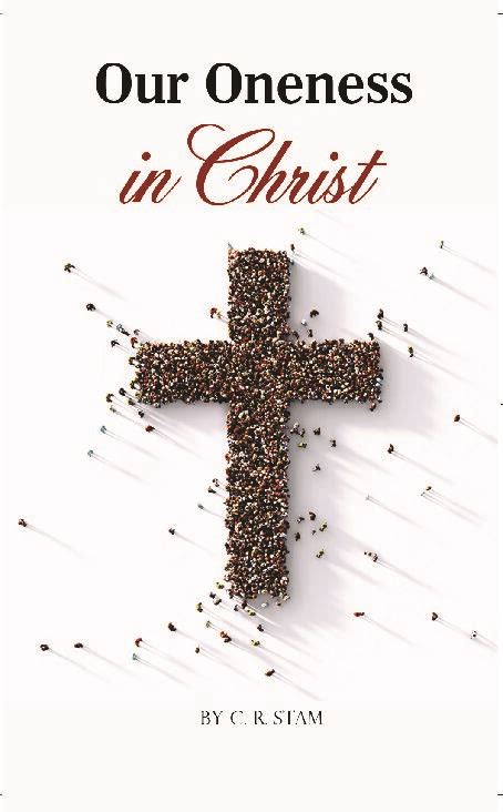 Booklet Our Oneness In Christ Berean Bible Society Store