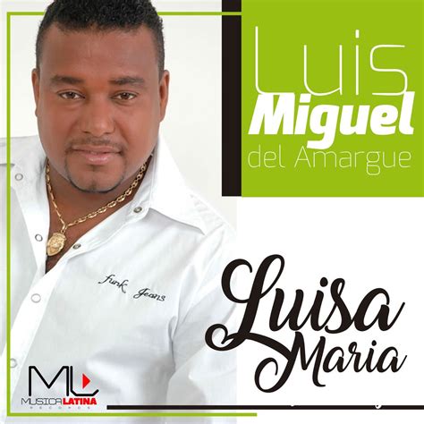 Luisa María by Luis Miguel del Amargue on Apple Music