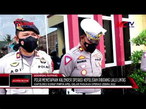 KAPOLRES SIDRAP PIMPIN APEL GELAR PASUKAN OPERASI ZEBRA 2022 YouTube