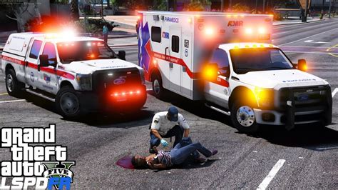 GTA 5 LSPDFR EMS Mod 13 Playing As A Paramedic American Medical