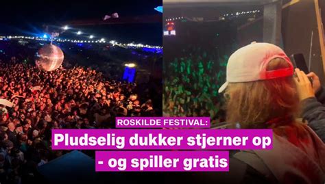 Stjerner Dukkede Pludselig Op Og Spillede Gratis BT Roskilde