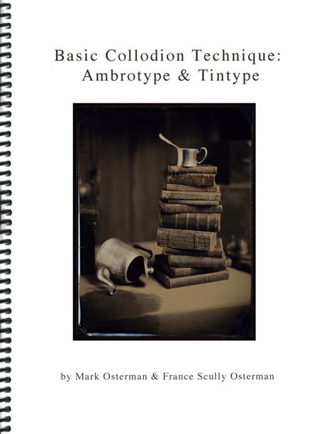 Basic Collodion Manual — Scully & Osterman Studio