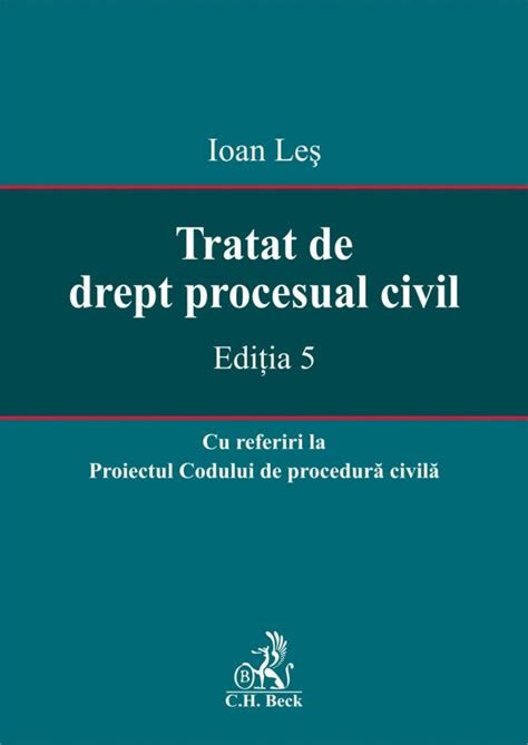 Tratat De Drept Procesual Civil Cu Referiri La Proiectul Codului De