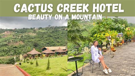 Cactus Creek Hotel Aburi Mountain View Beauty In The Heart Of Aburi