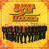 Banda San Miguel: Discografìa de La Banda San Miguel