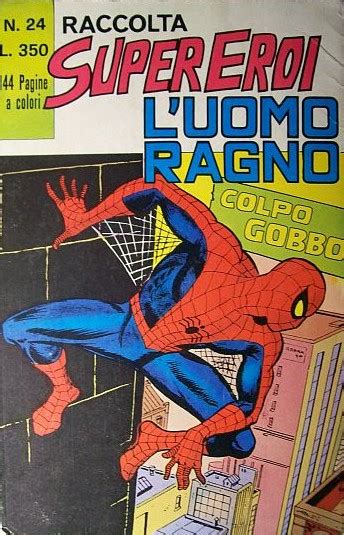 Raccolta Super Eroi L Uomo Ragno N Del Maggio Editoriale Corno