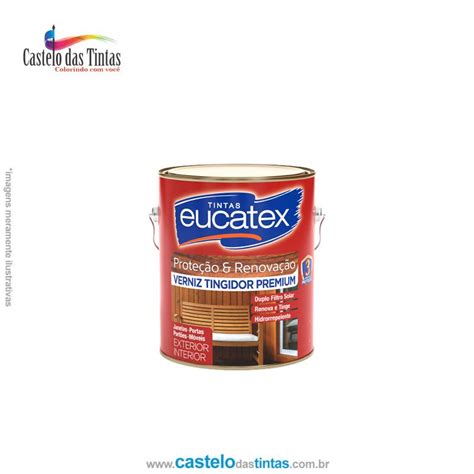 Eucatex Verniz Tingidor Premium L Castelo Das Tintas