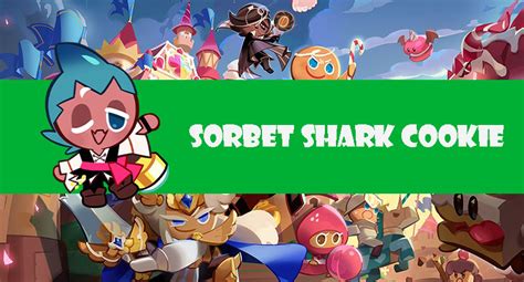 Cookie Run Kingdom Sorbet Shark Cookie Team Build Zathong