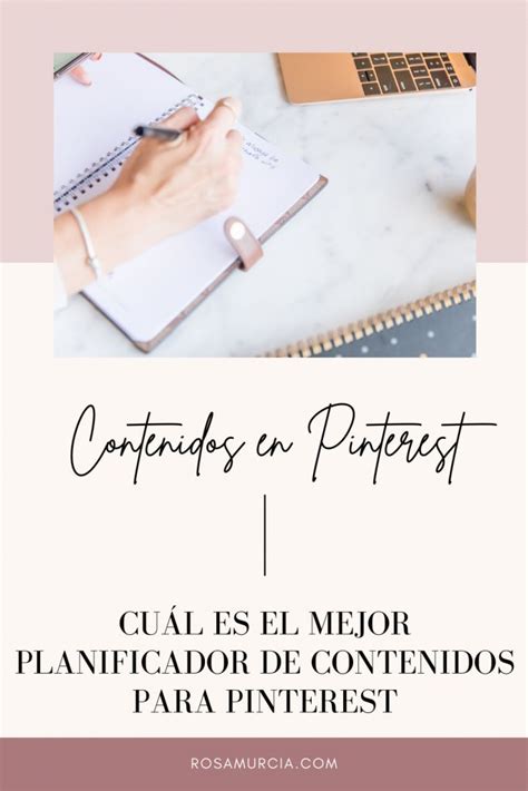 Cual Es El Mejor Planificador De Contenidos Para Pinterest En 2022 Y